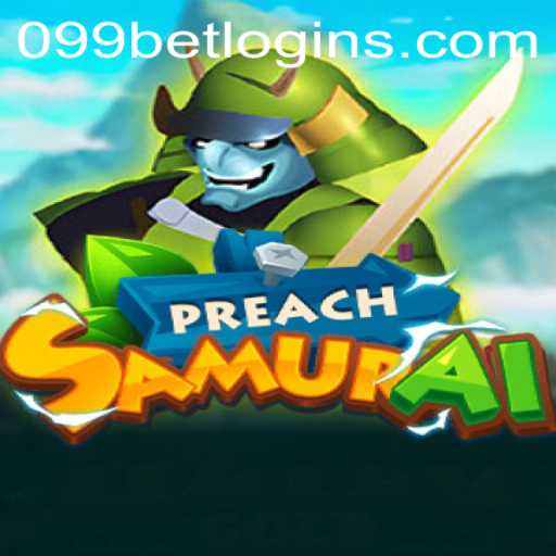 Unveiling the World of PreachSamurai: A Journey Through Strategy and Honor